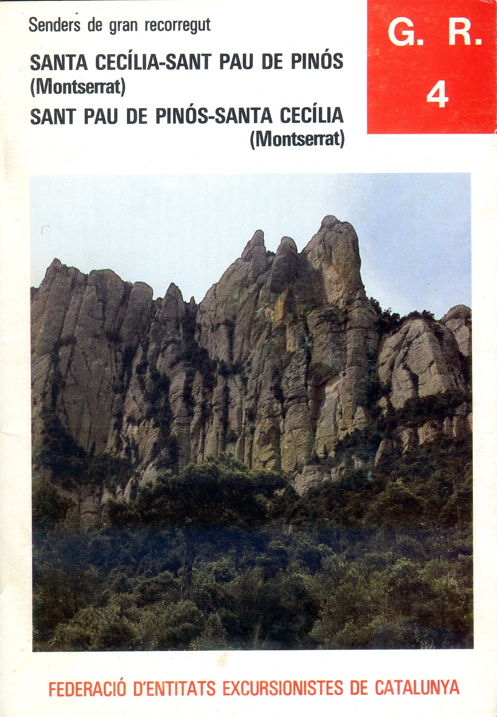 G.R. 4 : Santa Cecília de Montserrat  - Sant Pau de Pinós : Sant pau de Pinós - Santa Cecília de Montserrat - Portada